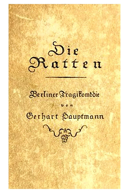 Die Ratten: Berliner Tragikomödie