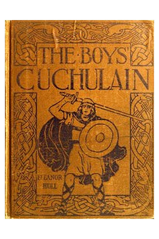 Cuchulain, the Hound of Ulster