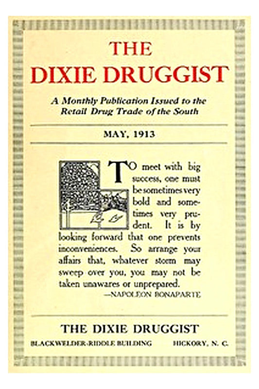 The Dixie Druggist, May, 1913