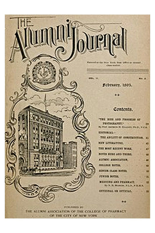 The Alumni Journal of the College of Pharmacy of the City of New York, Vol. II, No. 2, February, 1895