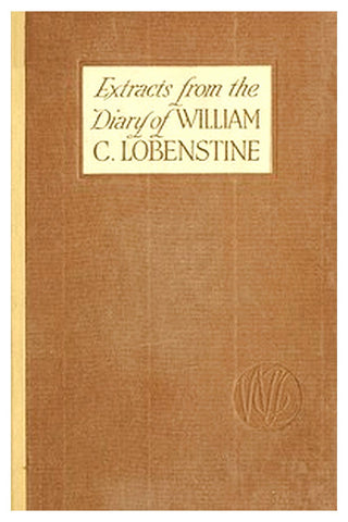 Extracts from the Diary of William C. Lobenstine, December 31, 1851-1858