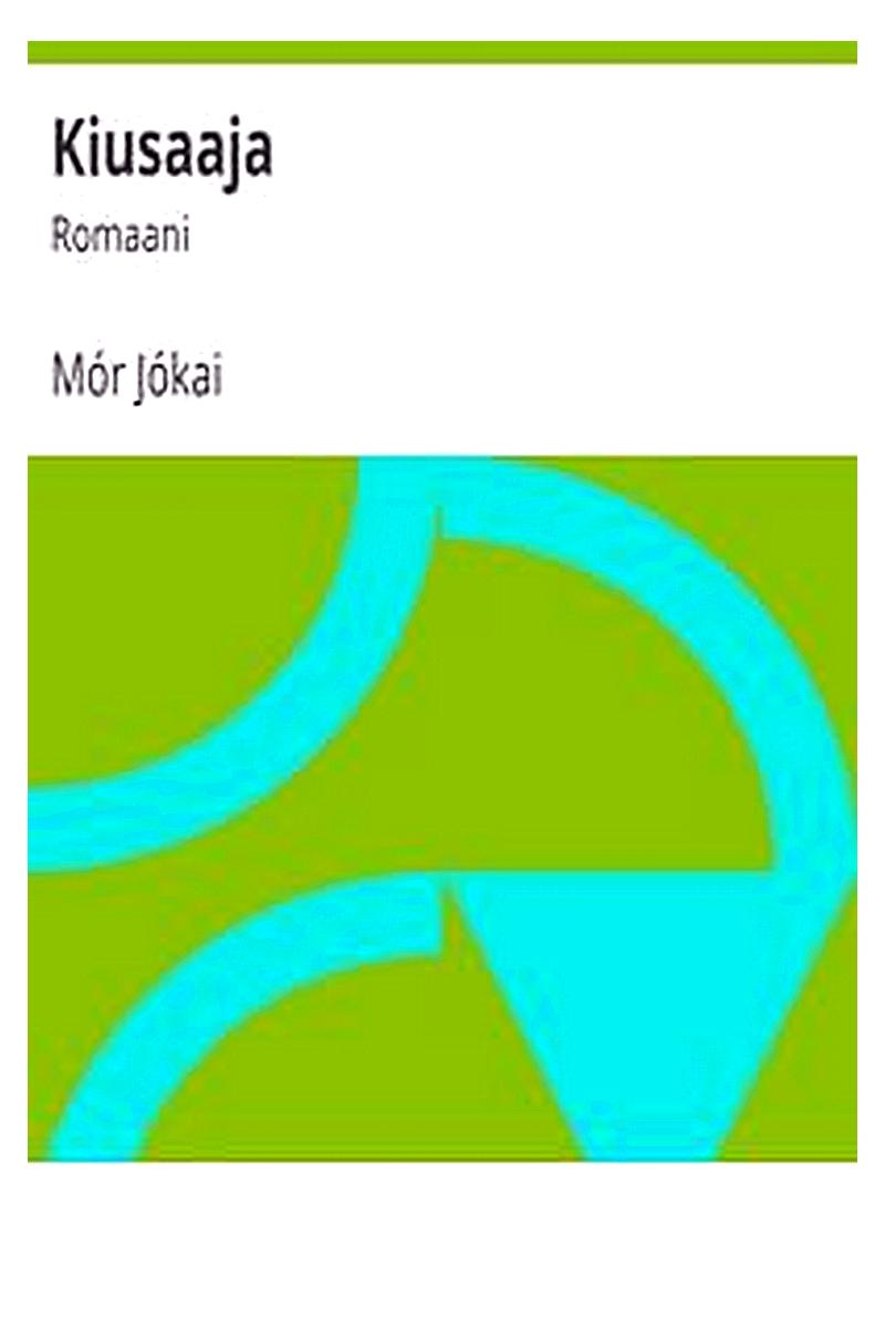 Kiusaaja: Romaani