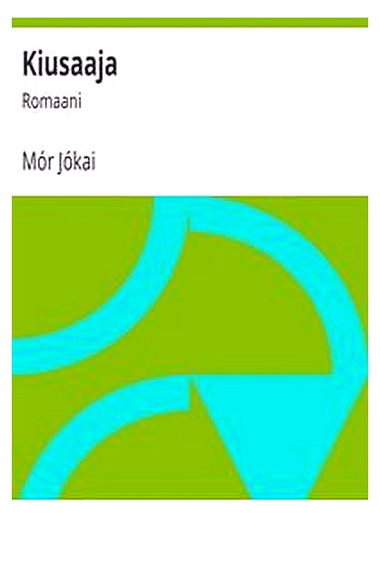 Kiusaaja: Romaani