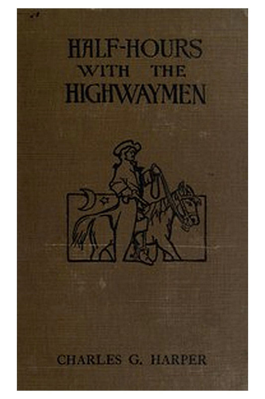 Half-hours with the Highwaymen - Vol 1
