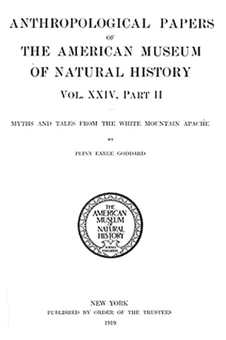 Myths and Tales from the White Mountain Apache
