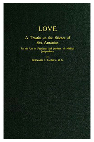 Love: A Treatise on the Science of Sex-attraction
