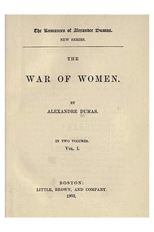 The War of Women, Volume 1