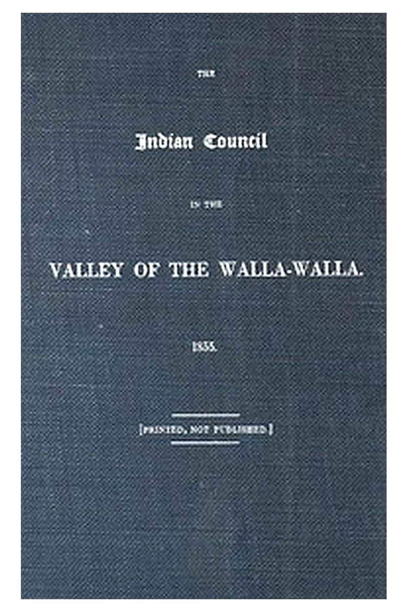 The Indian Council in the Valley of the Walla-Walla. 1855