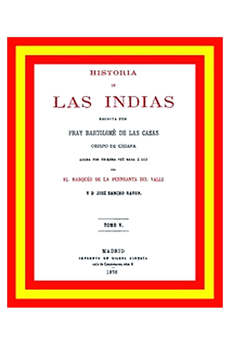 Historia de las Indias (vol. 5 de 5)