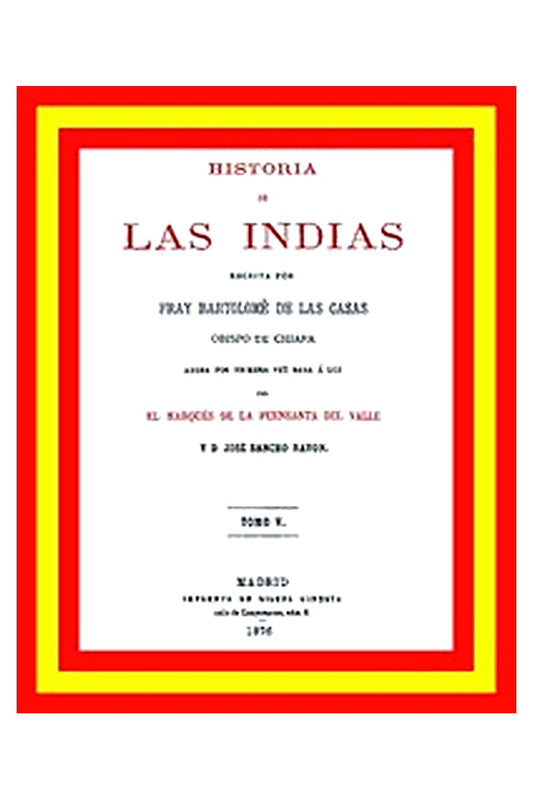 Historia de las Indias (vol. 5 de 5)