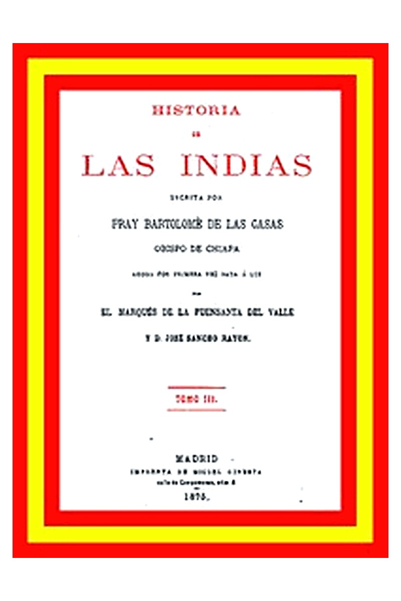 Historia de las Indias (vol. 3 de 5)