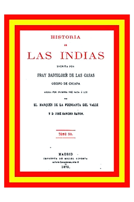 Historia de las Indias (vol. 3 de 5)
