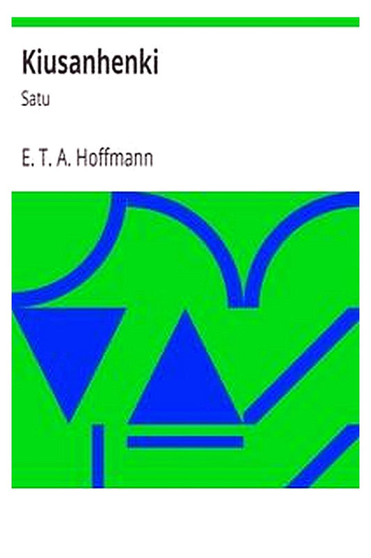 Kiusanhenki: Satu