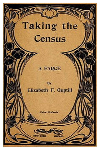 Taking the Census: A Farce