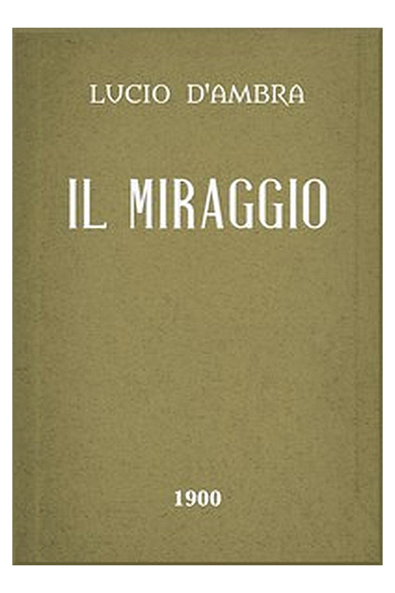 Il Miraggio: Romanzo