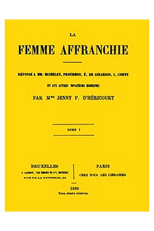 La femme affranchie, vol. 1 of 2
