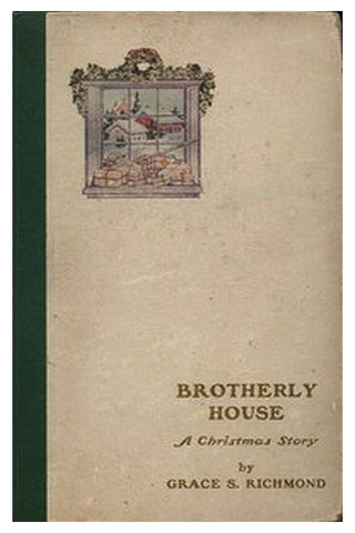 Brotherly House: A Christmas Story