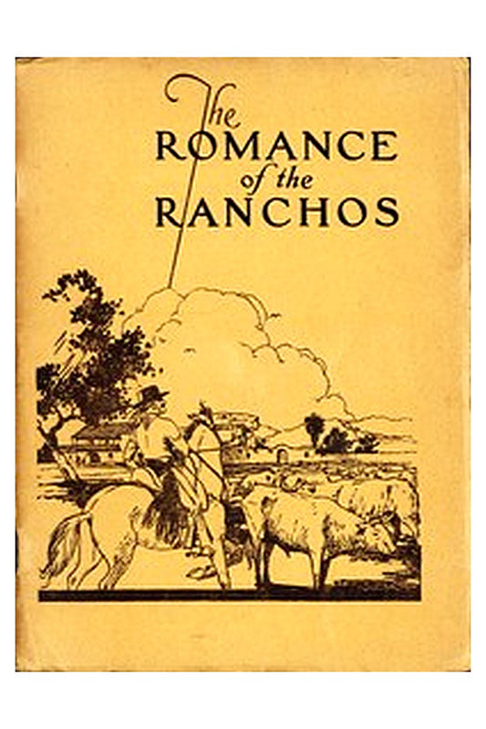 The Romance of the Ranchos