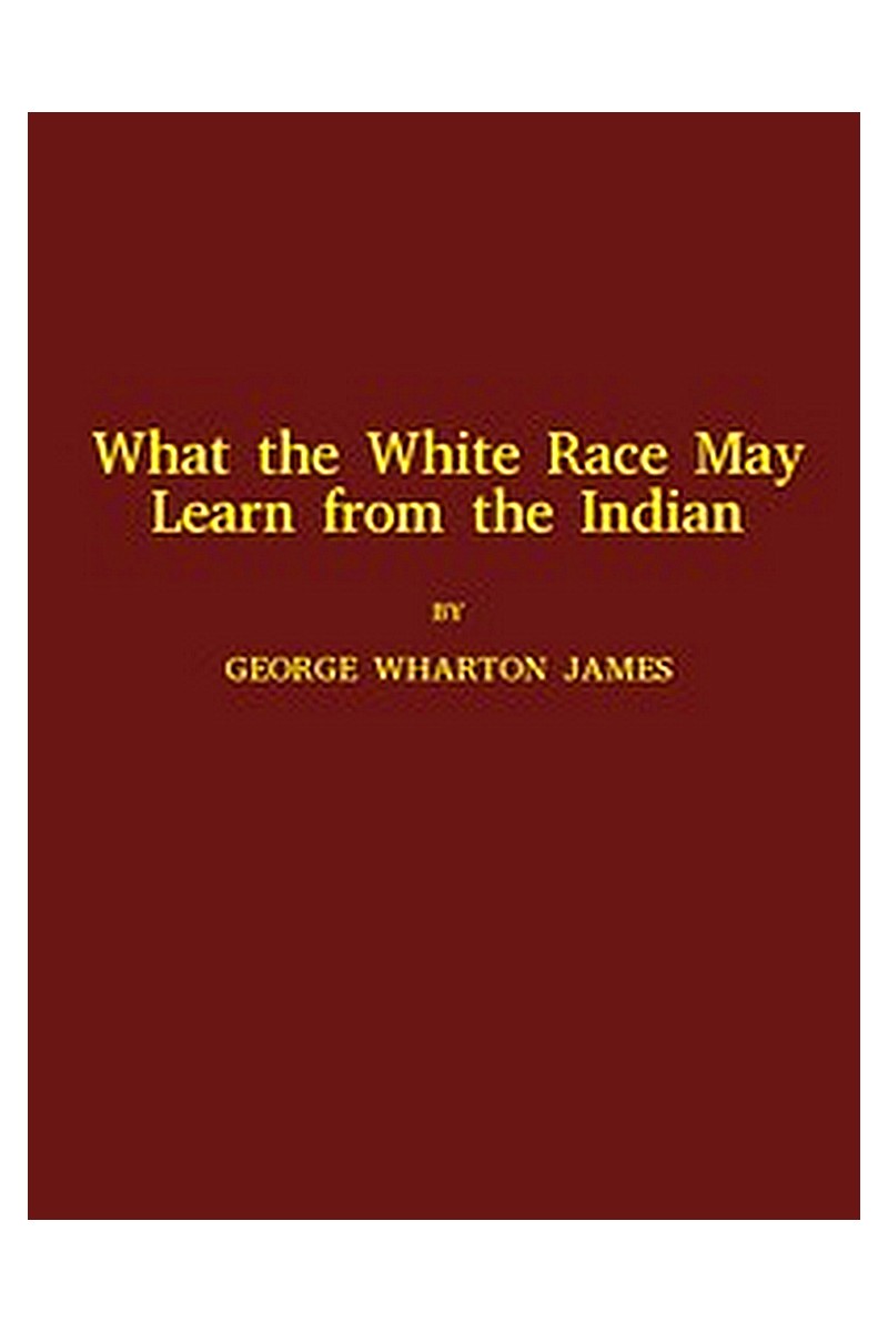 What the White Race May Learn from the Indian