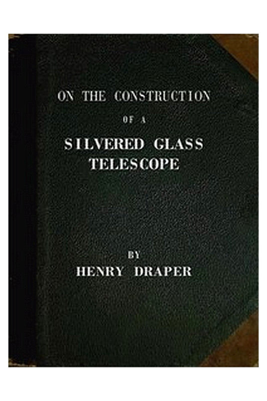 On the Construction of a Silvered Glass Telescope
