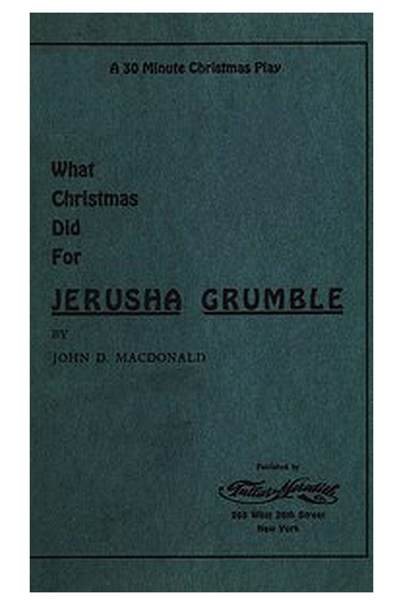 What Christmas Did for Jerusha Grumble