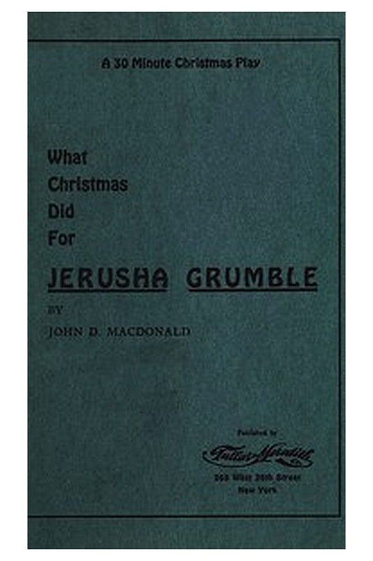 What Christmas Did for Jerusha Grumble