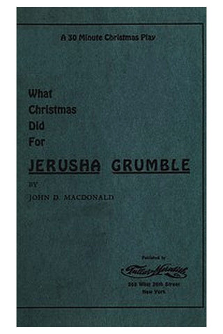 What Christmas Did for Jerusha Grumble