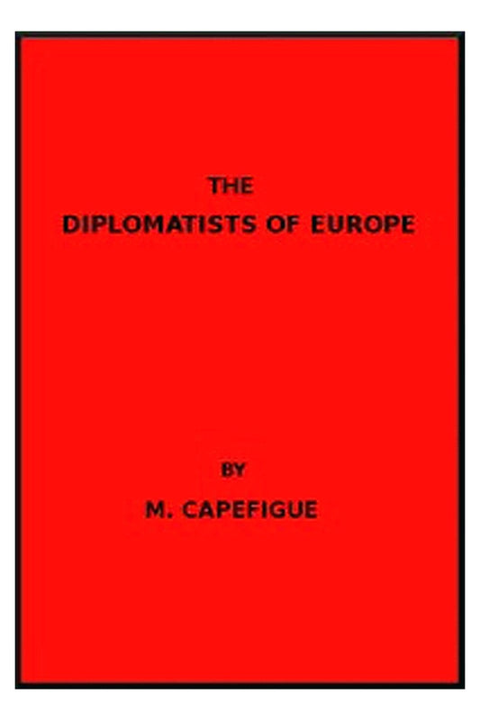 The Diplomatists of Europe