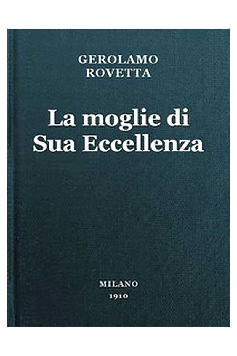 La moglie di Sua Eccellenza