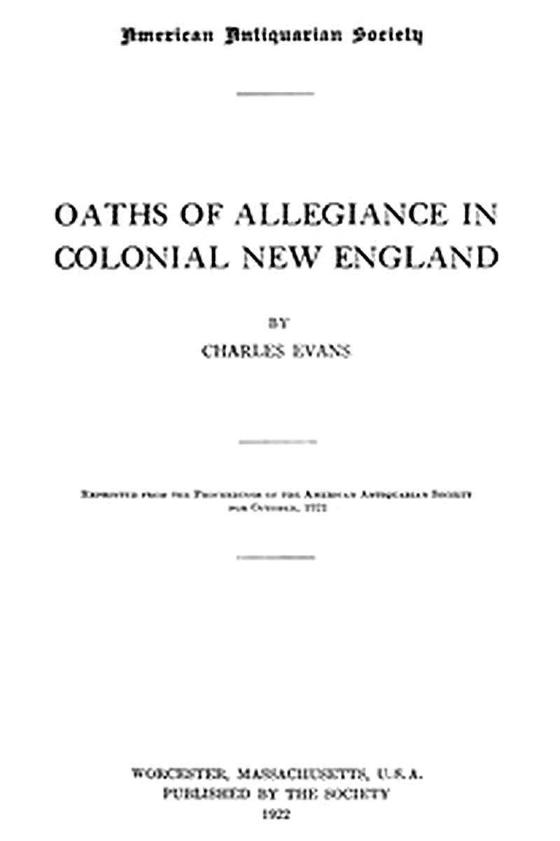 Oaths of Allegiance in Colonial New England