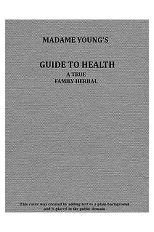 Madame Young's Guide to Health
