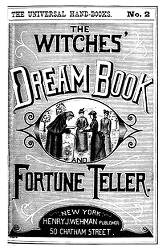 The Witches' Dream Book; and Fortune Teller
