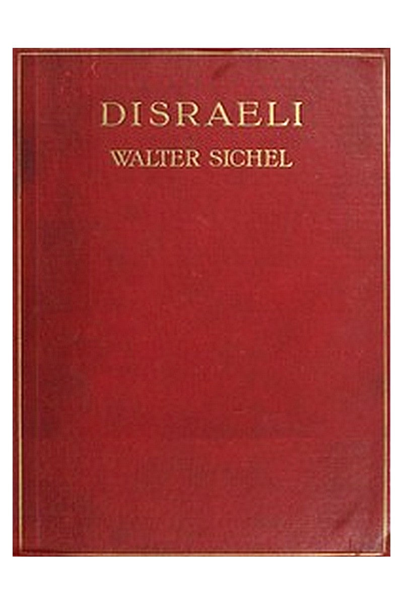 Disraeli: A Study in Personality and Ideas