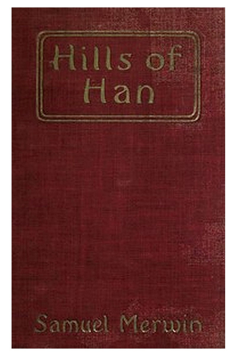 Hills of Han: A Romantic Incident