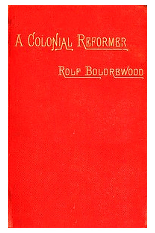 A Colonial Reformer, Vol. 1 (of 3)