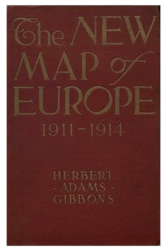 The New Map of Europe (1911-1914)
