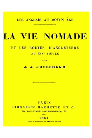 La vie nomade et les routes d'Angleterre au 14e siècle