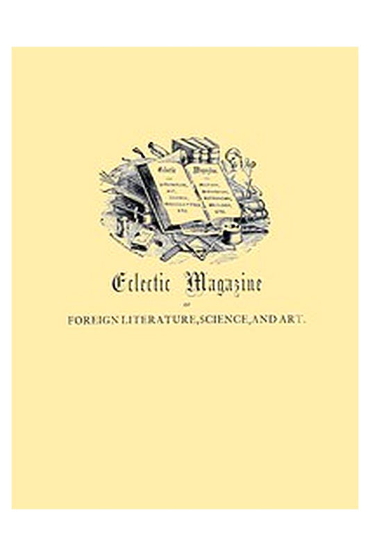 Eclectic Magazine of Foreign Literature, Science, and Art, June 1885