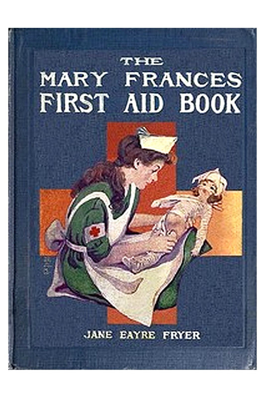 The Mary Frances First Aid Book