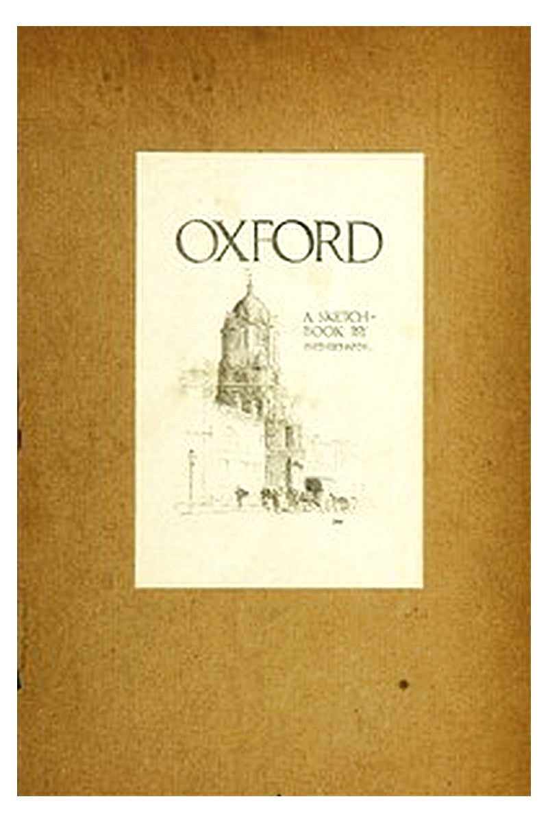 Oxford: A Sketch-Book