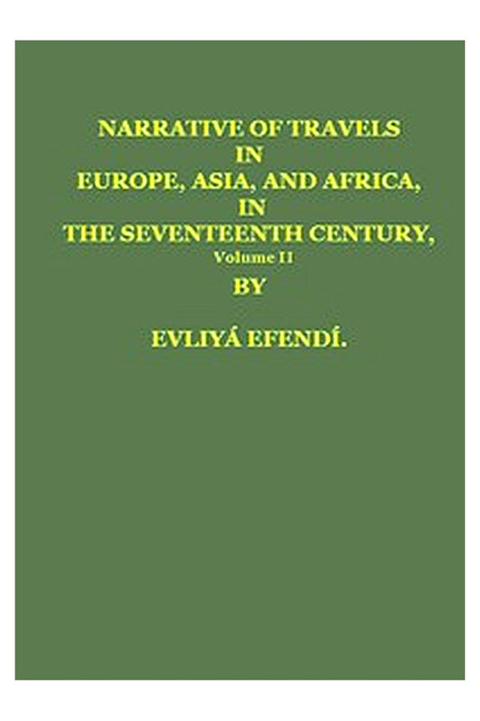 Narrative of Travels in Europe, Asia, and Africa, in the 17th Century, Vol. II