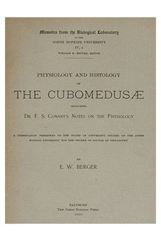 Physiology and histology of the Cubomedusæ