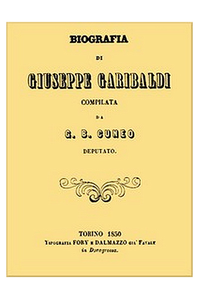 Biografia di Giuseppe Garibaldi