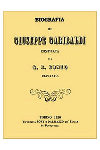 Biografia di Giuseppe Garibaldi