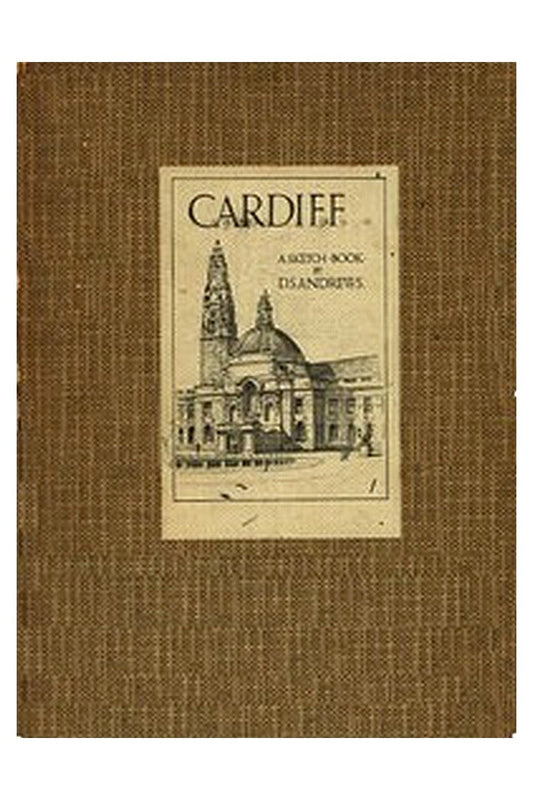 Cardiff: A Sketch-Book