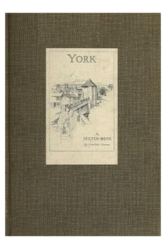 York: A Sketch-Book