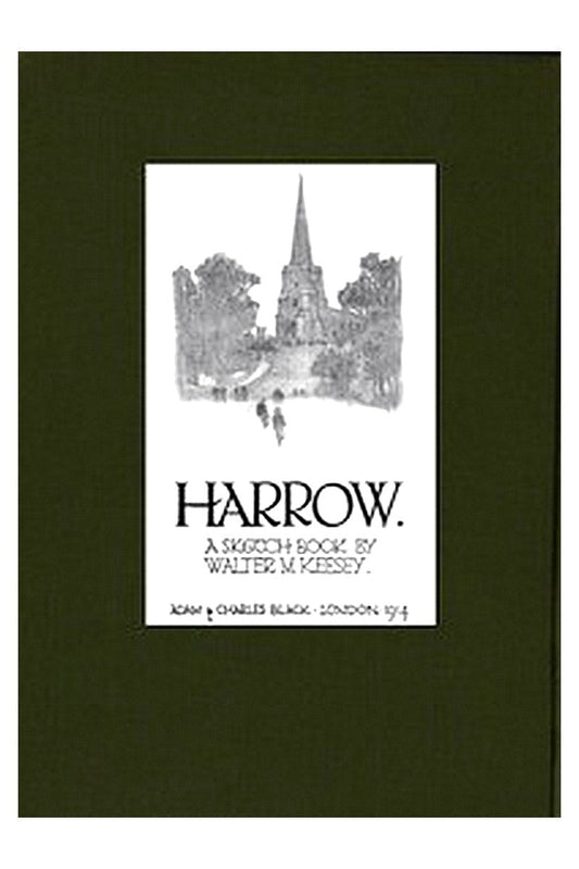 Harrow: A Sketch Book