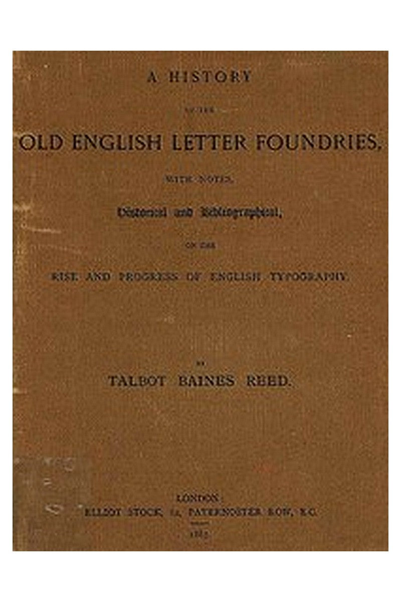 A History of the Old English Letter Foundries

