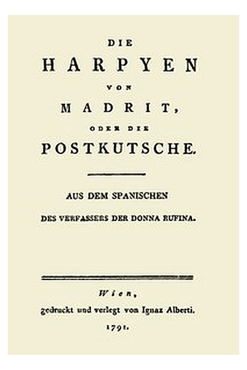 Die Harpyen von Madrit, oder die Postkutsche