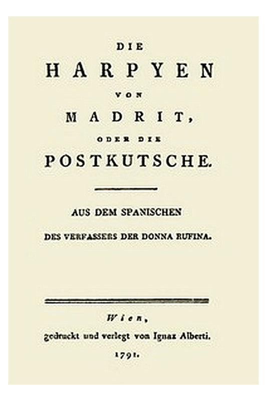 Die Harpyen von Madrit, oder die Postkutsche